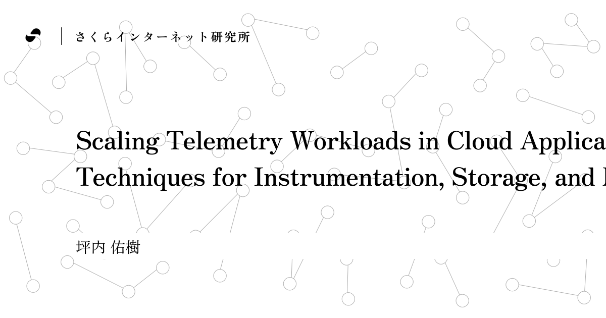 Scaling Telemetry Workloads in Cloud Applications: Techniques for ...